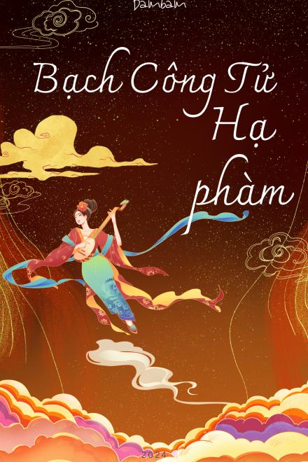 Bạch Công Tử Hạ Phàm