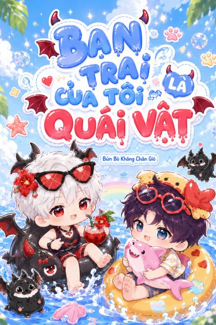 Bạn Trai Của Tôi Là Quái Vật