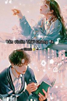 Bản Violin Thời Chúng Ta