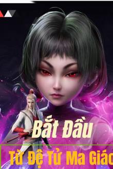 Bắt Đầu Từ Đệ Tử Ma Giáo