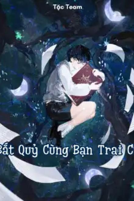Bắt Quỷ Cùng Bạn Trai Cũ
