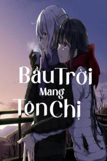 Bầu Trời Mang Tên Chị