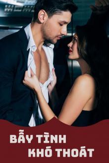 Bẫy Tình Khó Thoát