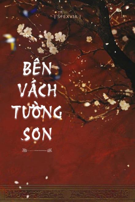 Bên Vách Tường Son