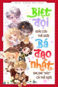 Biệt Đội Giải Cứu Thế Giới Bá Đạo Nhất, Online “Húc” Cả Thế Giới