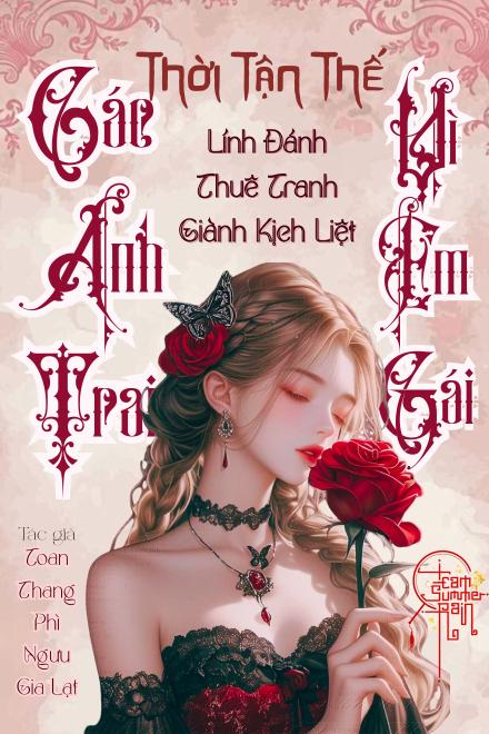 Các Anh Trai Lính Đánh Thuê Thời Tận Thế Tranh Giành Kịch Liệt Vì Em Gái