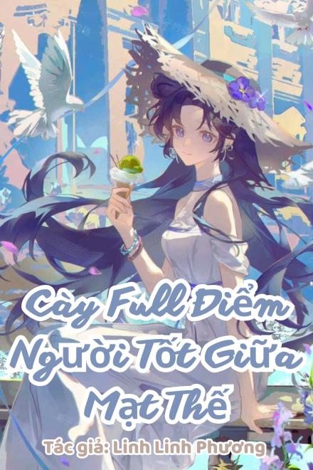 Cày Full Điểm Người Tốt Giữa Mạt Thế