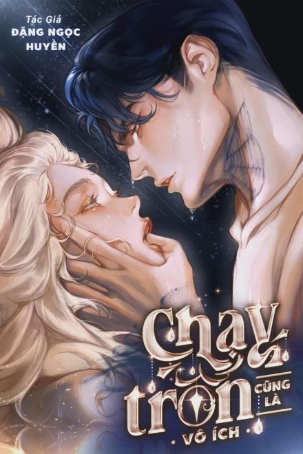 Chạy Trốn Cũng Là Vô Ích