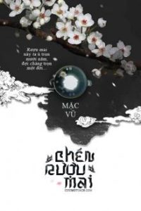 Chén Rượu Mai