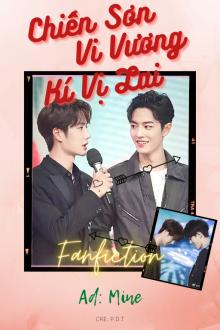 Chiến Sơn Vi Vương Kí Vị Lai