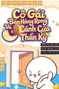 Cô Gái Bán Hàng Rong Và Cánh Cửa Thần Kỳ
