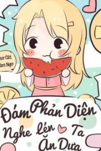 Đám Phản Diện Đều Nghe Lén Ta Ăn Dưa