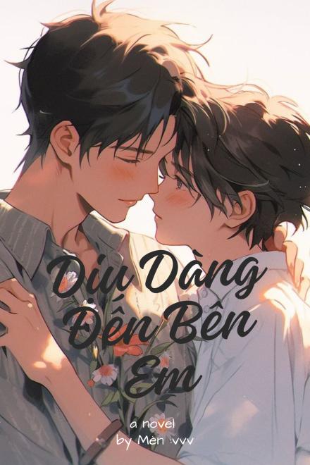 Dịu Dàng Đến Bên Em