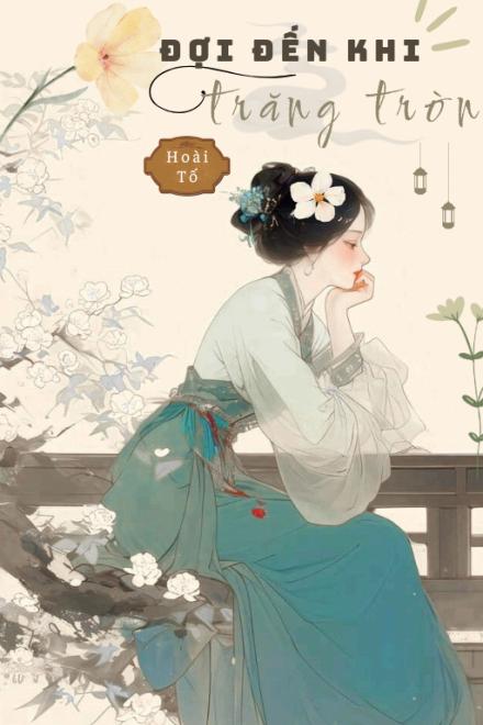 Đợi Đến Khi Trăng Tròn