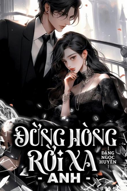 Đừng Hòng Rời Xa Anh