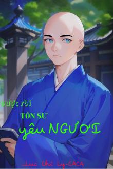 Được Rồi Vi Sư Yêu Ngươi