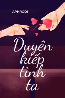 Duyên Kiếp Tình Ta
