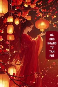 Gả Cho Hoàng Tử Tàn Phế