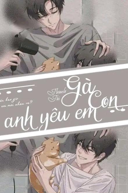 Gà Con Anh Yêu Em