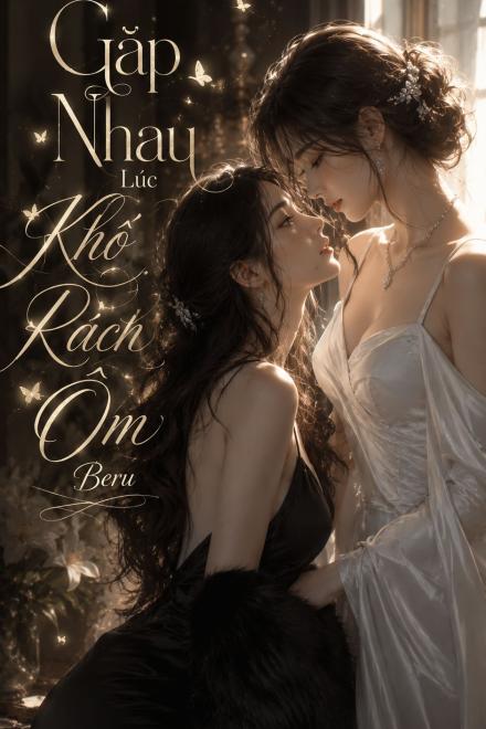 Gặp Nhau Lúc Khố Rách Áo Ôm
