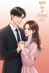 Hẹn Em Ở Tương Lai