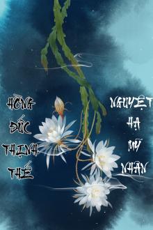 Hồng Đức Thịnh Thế – Nguyệt Hạ Mỹ Nhân