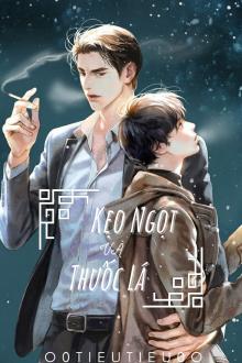 Kẹo Ngọt Và Thuốc Lá