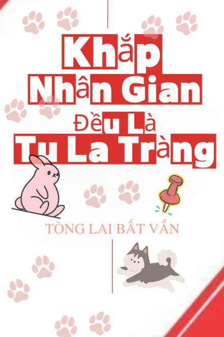 Khắp Nhân Gian Đều Là Tu La Tràng