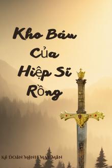 Kho Báu Của Hiệp Sĩ Rồng