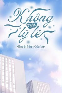 Không Nói Lý Lẽ