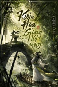 Kiếm Hoạ Giang Hồ Mộng