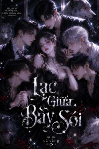 Lạc Giữa Bầy Sói