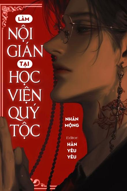 Làm Nội Gián Tại Học Viện Quý Tộc