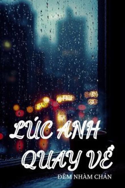 Lúc Anh Quay Về