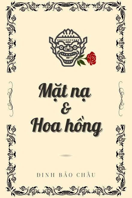 Mặt Nạ Và Hoa Hồng