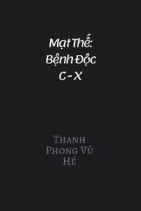 Mạt Thế: Bệnh Độc C – X
