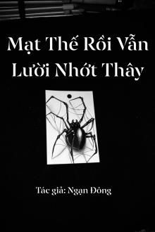 Mạt Thế Rồi Vẫn Lười Nhớt Thây!
