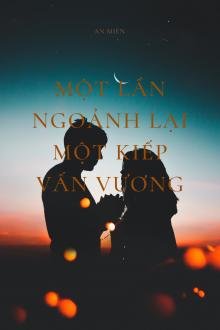 Một Lần Ngoảnh Lại Một Kiếp Vấn Vương