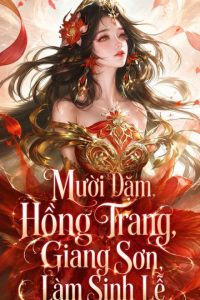 Mười Dặm Hồng Trang, Giang Sơn Làm Sính Lễ