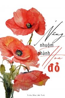 Nắng Nhuộm Nhành Hoa Đỏ