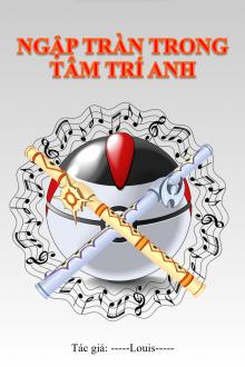 Ngập Tràn Trong Tâm Trí Anh