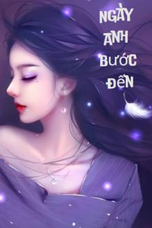 Ngày Anh Bước Đến