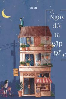 Ngày Đôi Ta Gặp Gỡ