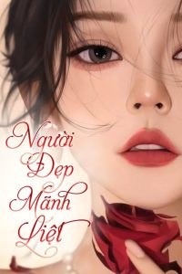 Người Đep Mãnh Liệt