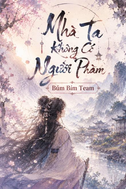 Nhà Ta Không Có Người Phàm