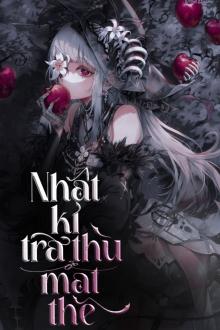 Nhật Kí Trả Thù Ở Mạt Thế