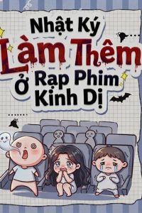 Nhật Ký Làm Thêm Ở Rạp Phim Kinh Dị