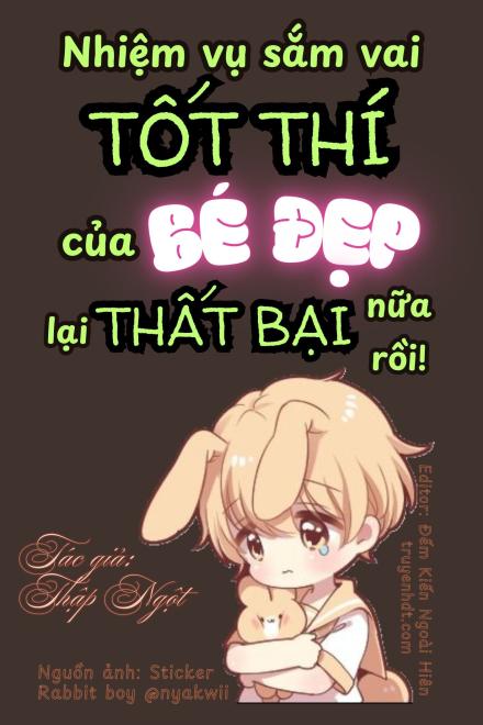 Nhiệm Vụ Sắm Vai Tốt Thí Của Bé Đẹp Lại Thất Bại Nữa Rồi!