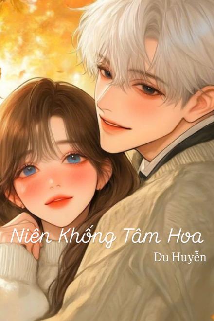 Niên Khống Tâm Hoa