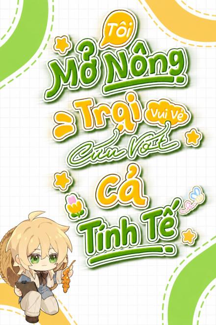 Nông Trại Vui Vẻ Của Tôi Cứu Vớt Cả Tinh Tế!